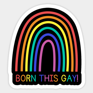 Born this way gay Sticker